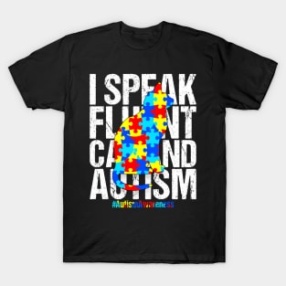 I Speak Fluent Cat And Autism Funny Autism Cat T-Shirt T-Shirt